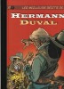 Les Meilleurs Récits de Hermann et Duval. ( Tirage de tête, en version luxe numérotée à 100 exemplaires, signés par Hermann, avec ex-libris numéroté ...