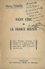 Vichy cède, la France résiste. Deux allocutions prononcées à Montréal sur le réseau de langue française de Radio-Canada les 9 et 10 septembre 1941. ( ...