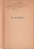 Le Roi Pêcheur. ( Avec belle dédicace autographe signée, de Julien Gracq ).. ( Légendes Arthurienne ) - Julien Gracq.  