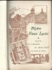 Notre Vieux Lycée. Bulletin de l'Association des Anciens Elèves du Lycée de Rouen. 1906-1908.. Maurice Leblanc -  Collectif.