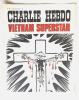 Rare affichette publicitaire pour kiosque Charlie-Hebdo n&deg; 75 du lundi 24 avril 1972 : Vietnam Superstar.. ( Politique - Caricatures Charlie Hebdo - ...