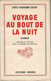 Voyage au bout de la nuit. Roman..... Louis Ferdinand Destouches dit Louis-F...