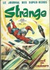 Strange n° 69.. ( Bandes Dessinées en Petits Formats ) - Stan Lee - Mary Wolfman - Wayne Boring - Gary Riedrich - Doug Moench - Larry Hama - Gene ...