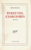 Epreuves, Exorcismes 1940-1944. ( Un des 30 exemplaires, hors commerce, numérotés sur vélin pur fil ). . Henri Michaux.