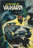 Valhardi, tome 12 : Le Retour de Valhardi.. ( Bandes Dessinées - Valhardi ) - Joseph Gillain dit " Jijé " - Guy Mouminoux