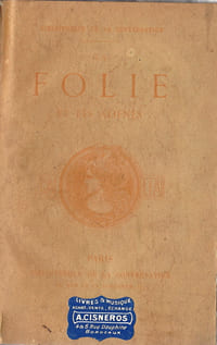 La folie et les aliénés.