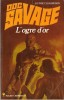 Doc Savage, tome 35 : L'Ogre d'Or.. ( Doc Savage ) - Kenneth Robeson.