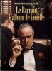 Le Parrain. L'Album de famille. Photographies par Steve Schapiro.. ( Cinéma - Photographie ) - Francis Ford Coppola - Mario Puzo - Steve Schapiro.