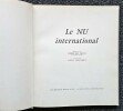 Le Nu International.. ( Erotisme - Photographie ) - Otto Steinert - Pierre Mac Orlan - Gyula Halász dit Brassaï - Haar Ferenc - Berko - Katsuji Fukuda ...
