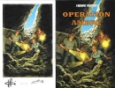 Opération Ambre. ( Tirage unique à 250 exemplaires avec ex-libris numérotés et signés par Jean-Paul Castaldi et Chistophe Alves ).. ( Bob Morane ) - ...