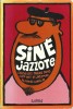Siné Jazzote. Chroniques parues dans Jazz-Hot et Jazz-Mag de juin 62 à avril 70. ( Avec dédicace autographe, signée, et petit dessin original de ...