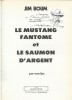 Le Mustang Fantôme avec Jim Boum. ( Avec dessin original dédicacé de Jacques Ernest Dumas dit Marijac ).. ( Bandes Dessinées ) - Jacques Ernest Dumas ...