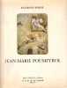 Jean-Marie Poumeyrol : Dessins Erotiques. ( Avec cordiale dédicace de Jean-Marie Poumeyrol ).. ( Erotisme - Beaux-arts ) - Raymond Borde - Jean-Marie ...
