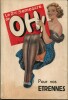 Le 2ème Semestre de Oh ! Pour vos étrennes. ( Recueil éditeur de 6 revues Oh ! de 1949 à 1950 : n° 7,8,9,10,11,12 ).. Frédéric Dard - Alex de la ...
