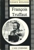 François Truffaut. La Figure inachevé. ( Superbe dédicace de François Truffaut à Jean Sacha ). ( Cinéma ) - François Truffaut - Elisabeth Bonnaffons.