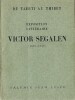 De Tahiti au Tibet ou les escales et le butin du poète Victor Segalen 1879-1919. Exposition Littéraire. ( Tirage unique à 600 exemplaires complet de ...