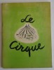 Le Cirque.. ( Cirque ) - Henri Kubnick - Pierre Luc.