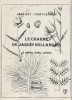 Le Charme du Jardin Hollandais et autres textes inédits. ( Un des 3 exemplaires hors commerce, numéroté, avec magnifique dédicace autographe, pleine ...