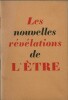 Les Nouvelles Révélations de l'Être. . Antonin Artaud.