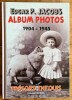 Edgar P. Jacobs : Album Photos 1904 -1945.. ( Bandes Dessinées ) - Edgar Pierre Jacobs - Philippe Biermé.