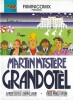 Martin Myst&egrave;re. Grandot&egrave;l.. ( Litt&eacute;rature en Italien - Bandes Dessin&eacute;es - Martin Myst&egrave;re ) - Alfredo Castelli - Daniele Caluri.