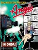 Martin Myst&egrave;re presenta Angie, in onda !. ( Litt&eacute;rature en Italien - Bandes Dessin&eacute;es - Martin Myst&egrave;re ) - Carlo Recagno - Alfredo Orlandi.