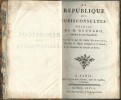 La République des Jurisconsultes.. ( Utopie ) - Giuseppe Aurelio di Gennaro - M. L'Abbé Joseph-Antoine-Toussaint Dinouart.
