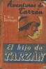 Aventuras de Tarzan n° 4 : El hijo de Tarzan.. ( Tarzan - Littérature en Espagnol ) - Edgar Rice Burroughs.