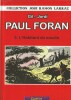 Collection José Ramon Larraz n° 5 : Paul Foran - L'Habitant du Moulin. ( Un des 100 exemplaires numérotés du tirage de tête).. ( Bandes Dessinéess en ...