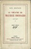 Le Théâtre de Maurice Boissard 1907-1923. ( Un des 900 exemplaires numérotés sur pur fil ).. Paul Léautaud.  