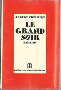 Le Grand Soir. ( Tirage de tête numéroré sur vergé de rives ).