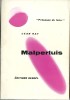 Malpertuis, Histoire d'une Maison Fantastique. ( Belle dédicace de Jean Ray à Maurice Hutin ).. ( Collection Présence du Futur - Fantastique ) - ...