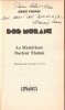Bob Morane : Le Mystérieux Docteur Xhatan. ( Avec cordiale dédicace de Henri Vernes ).. ( Bob Morane ) - Henri Vernes - Félicisimo Coria. 