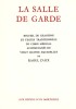 La Salle de Garde. ( Tirage limité et numéroté, en feuilles, sous emboitâge ). . Erotisme - Raoul D'Aix - Anonymes.