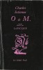 O & M. ( Dédicacé par Charles Estienne à René Tavernier ). ( Erotisme ) - Charles Estienne - Charles Lapicque.