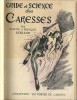 Guide et Science des Caresses.. ( Erotisme  ) - Claude et François Gerland - Nuez