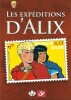 Les Expéditions d'Alix. ( Tirage limité et numéroté, avec timbre oblitéré " Angoulême " + Ex-libris signé par Jacques Martin, spécial Angoulême ).. ( ...