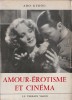 Amour-Erotisme et Cinéma. .  Cinéma - Erotisme ) - Ado Kyrou.
