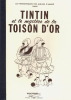 Les personnages des albums d'Hergé dans : Tintin et le mystère de la Toison d'or ( Tome 2 ). ( Bandes Dessinées - Georges Rémi dit Hergé - Tintin ) - ...