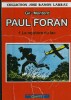 Collection José Ramon Larraz n° 1 : Paul Foran - Le Mystère du Lac.. ( Bandes Dessinées - Paul Foran ) - José Ramon Larraz signé Gil - Montero signé ...
