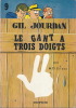 Le gant à trois doigts.. ( Bandes Dessinées ) - Maurice Tillieux.