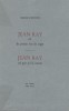 Jean Ray of de poëzie van de angst ( Jean Ray poète de l'Angoisse ) suivi de Jean Ray tel que je l'ai connu. ( Tirage unique à 210 exemplaires ...