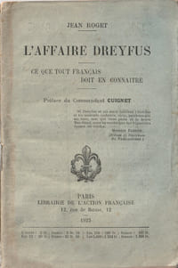 L'Affaire Dreyfus. Ce que tout Français doit en connaître. Préface du commandant Cuignet.