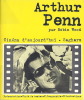 Arthur Penn. ( Dédicacé par Arthur Penn à Pierre Goulliard ). ( Cinéma ) - Arthur Penn - Robin Wood.