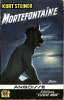 Mortefontaine.. ( Fleuve Noir - Collection Angoisse ) - André Ruellan sous le pseudonyme de Kurt Steiner.