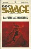Doc Savage, tome 13 : La Fosse aux Monstres.. ( Doc Savage ) - Kenneth Robeson.