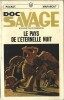 Doc Savage, tome 16 : Le Pays de l'éternelle nuit.. ( Doc Savage ) - Kenneth Robeson.