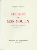 Lettres de mon Moulin. Illustrées de 12 lithographies originales de Raymond Peynet.  ( Tirage à 1000 exemplaires numérotés sur vergé, avec dédicace et ...