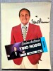 Programme Tino Rossi, tournée 1981. ( Avec dédicace de Tino Rossi en couverture + place de concert ).. ( Programme Concert ) - Tino Rossi - Marcel ...