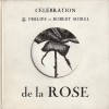 Célébration de la Rose + 45 tours avec titres chantés par Nana Mouskouri, Yves Montand, Juliette Gréco et Francis Lemarque.. ( Disques - Robert Morel ...